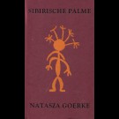 Natasza Goerke - Sibirische Palme