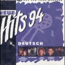 Neue Hits '94-Deutsch - Die Prinzen, Fanta 4, Peter Maffay, Pur, Bap, Lucilectric..