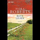 Nora Roberts - Rote Lilien