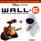 Olaf Bison - Wall•E - Der Letzte Räumt Die Erde Auf (Das Original-Hörspiel Zum Film)