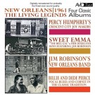 Percy Humphrey, Sweet Emma, Jim Robinson, Billie & De De Pierce - New Orleans: 1961 The Living Legends (Four Classic Albums)