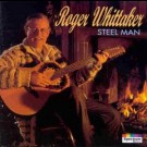 Roger Whittaker - Steel Man