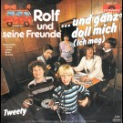 Rolf Und Seine Freunde - ...Und Ganz Doll Mich (Ich Mag)