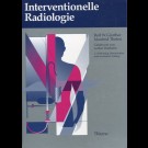 Rolf W. Günther , Manfred Thelen - Interventionelle Radiologie