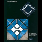 Rudolf Schricker - Licht - Raum / Raum - Licht