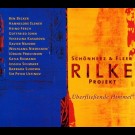 Schonherz & Fleer Rilke Projekt Richard Schönherz - Überfliessende Himmel - Rilke Projekt Vol. 3