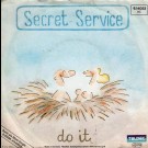 Secret Service - Do It / Do It (Again)