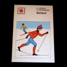 Siegfried Lorenz / Georg Grossmann - Skilauf