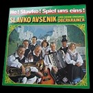 Slavko Avsenik Und Seine Original Oberkrainer - He, Slavko! Spiel Uns Eins!
