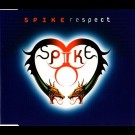 Spike - Respect  