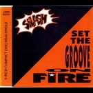 Splash - Set The Groove On Fire 