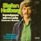 Stefan Hallberg - Irgendwann War Es Liebe (Dolannes-Melodie) / Auch Wenn Ich Nicht Ganz So Romantisch Bin