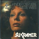 Su Kramer - Kinder Der Liebe / Weste Weiss