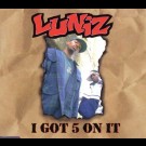 The Luniz - I Got 5 On It