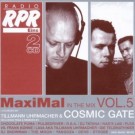 Tillmann Uhrmacher & Cosmic Gate - Maximal In The Mix Vol. 5