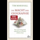 Tim Marshall - Die Macht Der Geographie