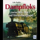Udo Paulitz - Dampfloks Zwischen Harz Und Weserbergland