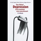 Ulrich Hegerl, David Althaus, Holger Reiners - Das Rätsel Depression: Eine Krankheit Wird Entschlüsselt