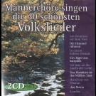 Various (Künstler) - Männerchöre Singen Die 30 Schönsten Volkslieder