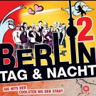 Various - Berlin - Tag & Nacht 2 (Die Hits Der Coolsten Wg Der Stadt)