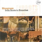 Various - Bluegrass - Root To Branches (Dieser Titel Enthält Re-Recordings) 
