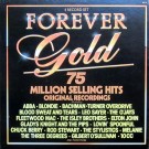 Various - Forever Gold - 75 Million Selling Hits