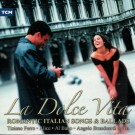 Various - La Dolce Vita, Romantic Italian Songs & Ballads