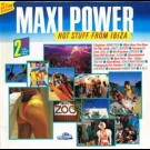 Various - Maxi Power - Hot Stuff From Ibiza