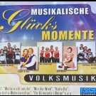 Various - Musikalische Glücks Momente - Volksmusik