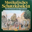 Various - Musikalisches Schatzkästlein Vom Kurkonzert Zum Opernabend