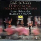 Various - Ravel*, Debussy*, Berliner Philharmoniker · Herbert Von Karajan – Ravel: Bolero · Debussy: La Mer · Prèlude À L'après-Midi D'un Faune 