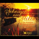 Various - Sehnsucht Nach Stille: Die Schönheit Der Natur In Klassik Und Volkslied