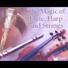Various - The Magic Of Flute,Harp And Strings