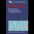 Various - Tnm-Atlas: Illustrated Guide To The Classification Of Malignant Tumours