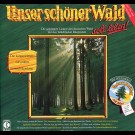Various - Unser Schöner Wald Soll Leben