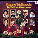 Various - Unsere Weihnacht - Die 20 Schönsten Weihnachtslieder