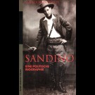 Volker Wunderich - Sandino - Eine Politische Biographie