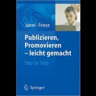 W. Janni / K. Friese - Publizieren, Promovieren Leicht Gemacht: Step By Step