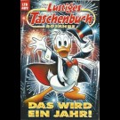 Walt Disney - Lustiges Taschenbuch 489 -  Das Wird Ein Jahr!