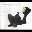 Will Mellor - When I Need You