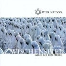 Xavier Naidoo - Zwischenspiel/Alles Für Den Herrn
