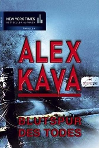 Alex Kava - Blutspur Des Todes