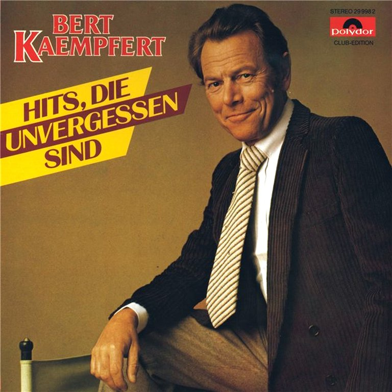 Bert Kaempfert - Hits, Die Unvergessen Sind