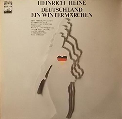 Emi Electrola - Heinrich Heine - Deutschland Ein Wintermärchen - Eine Abhöraffäre - Eine Poetische Reportage