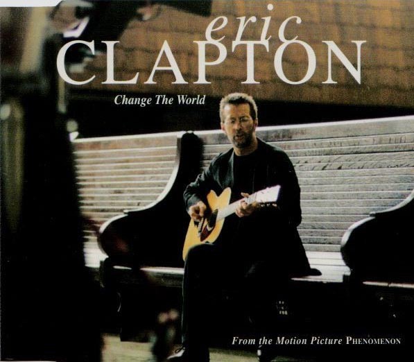 Eric Clapton - Change The World/Danny Boy