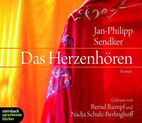 Jan-Philipp Sendker - Das Herzenhören