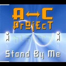 A/C Project - Stand By Me