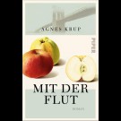 Agnes Krup - Mit Der Flut