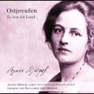 Agnes Miegel - Ostpreußen. Es War Ein Land... Lieder Und Balladen Der Heimat