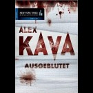 Alex Kava - Ausgeblutet